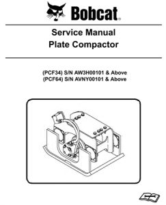 Bobcat PCF34, PCF64 Plate Compactor Service Repair Manual