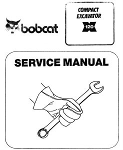 Bobcat 120 Compact Excavator Service Repair Manual