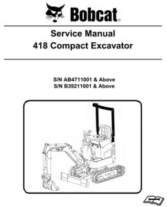 Bobcat 418 Compact Excavator Service Repair Manual