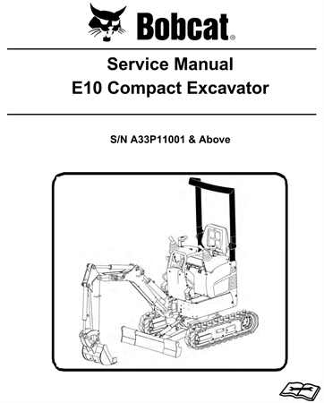 Bobcat E10 Compact Excavator Service Repair Manual