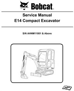 Bobcat E14 Compact Excavator Service Repair Manual