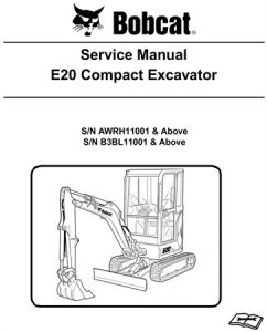 Bobcat E20 Compact Excavator Service Repair Manual