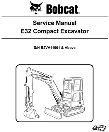 Bobcat E32 Compact Excavator Service Repair Manual