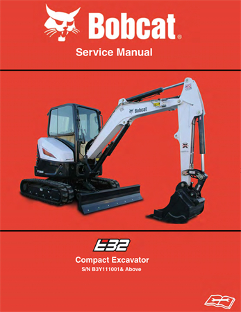 Bobcat E32 Compact Excavator Service Repair Manual