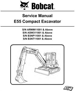 Bobcat E55 Compact Excavator Service Repair Manual