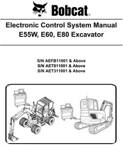 Bobcat E55W, E60, E80 Excavator Electronic Control System