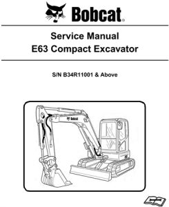 Bobcat E63 Compact Excavator Service Repair Manual