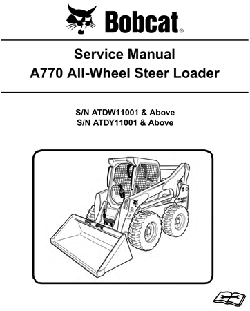 Bobcat A770 All-Wheel Steer Loader Service Repair Manual