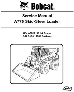 Bobcat A770 Skid-Steer Loader Service Repair Manual