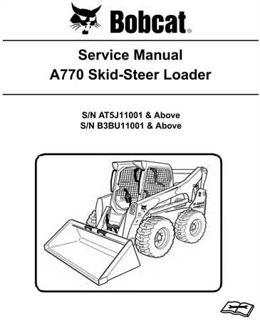 Bobcat A770 Skid-Steer Loader Service Repair Manual