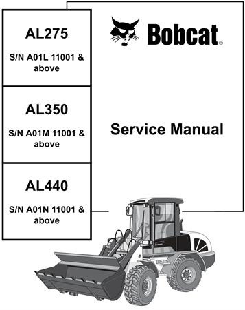 Bobcat AL275, AL350, AL440 Loader Service Repair Manual