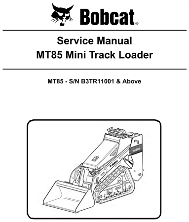 Bobcat MT85 Mini Track Loader Service Repair Manual