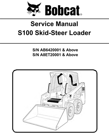 Bobcat S100 Skid-Steer Loader Service Repair Manual