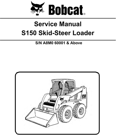 Bobcat S150 Skid-Steer Loader Service Repair Manual