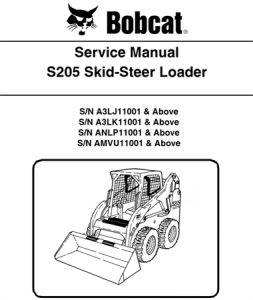 Bobcat S205 Skid-Steer Loader Service Repair Manual