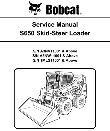 Bobcat S650 Skid-Steer Loader Service Repair Manual (S/N 1MLS11001