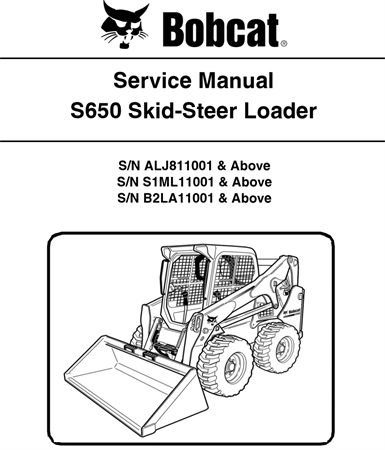 Bobcat S650 Skid-Steer Loader Service Repair Manual