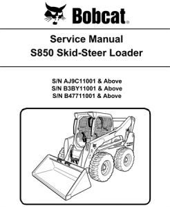 Bobcat S850 Skid-Steer Loader Service Repair Manual