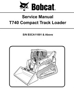 Bobcat T740 Compact Track Loader Service Repair Manual