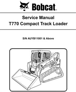 Bobcat T770 Compact Track Loader Service Repair Manual