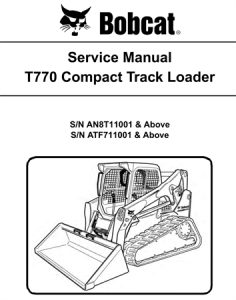 Bobcat T770 Compact Track Loader Service Repair Manual