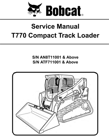 Bobcat T770 Compact Track Loader Service Repair Manual