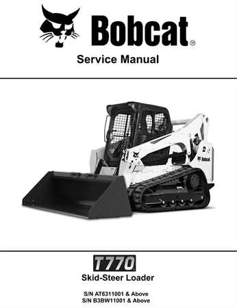 Bobcat T770 Compact Track Loader Service Repair Manual