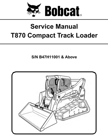 Bobcat T870 Compact Track Loader Service Repair Manual