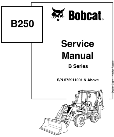 Bobcat B250 Loader Backhoe Service Repair Manual