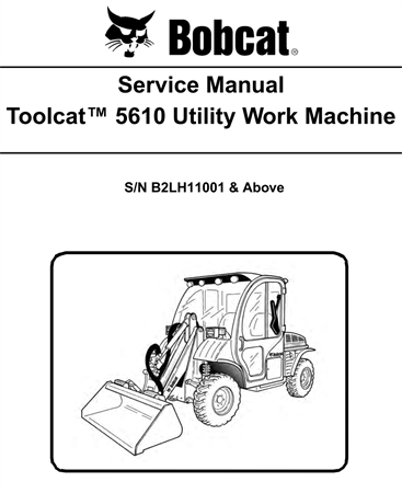 Bobcat Toolcat 5610 Utility Work Machine Service Repair Manual