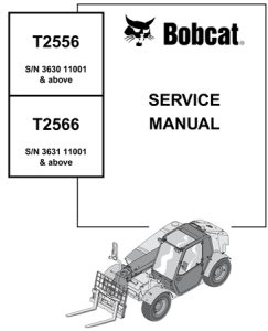 Bobcat T2556, T2566 Telescopic Handler Service Repair Manual