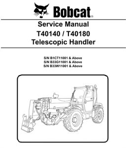 Bobcat T40140, T40180 Telescopic Handler Service Repair Manual