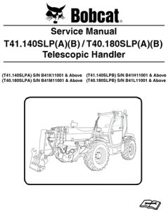 Bobcat T41.140SLPA, T41.140SLPB, T40.180SLPA, T40.180SLPB Telescopic Handler