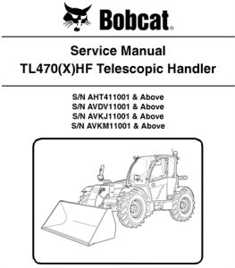 Bobcat TL470(X)HF Telescopic Handler Service Repair Manual