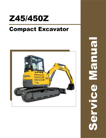 Gehl Z45/450Z Compact Excavator Service Repair Manual