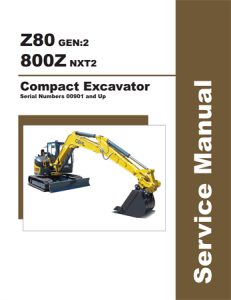 Gehl Z80 GEN:2, 800Z NXT2 Compact Excavator Service Repair Manual