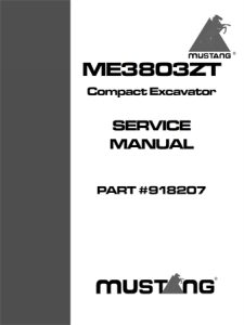 Mustang ME3803ZT Compact Excavator Service Repair Manual