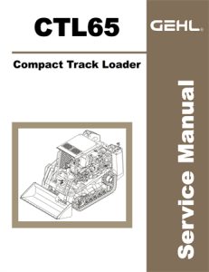 Gehl CTL65 Compact Track Loader Service Repair Manual