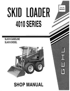 Gehl 4010 Series Skid Loader (SL4510 Gasoline & SL4610 Diesel)