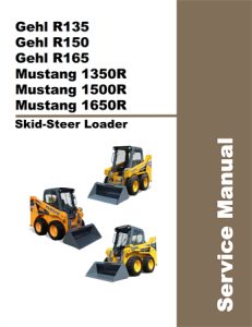 Gehl R135/R150/R165, Mustang 1350R/1500R/1650R Skid-Steer Loader