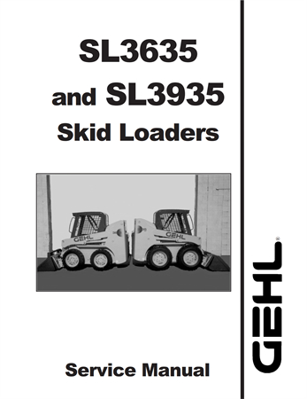 Gehl SL3635, SL3935 Skid Loaders Service Repair Manual