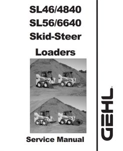 Gehl SL4640, SL4840, SL5640, SL6640 Skid-Steer Loaders