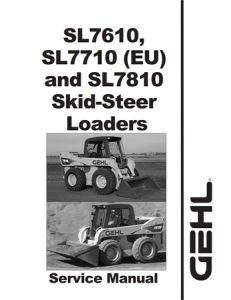 Gehl SL7610, SL7710 (EU), SL7810 Skid-Steer Loaders