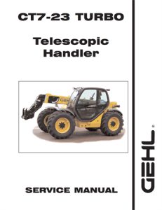 Gehl CT7-23 TURBO Telescopic Handler Service Repair Manual