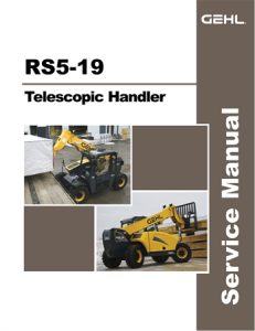 Gehl RS5-19 Telescopic Handler Service Repair Manual