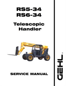 Gehl RS5-34, RS6-34 Telescopic Handler Service Repair Manual