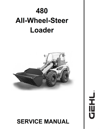 Gehl 480 All-Wheel-Steer Loader Service Repair Manual