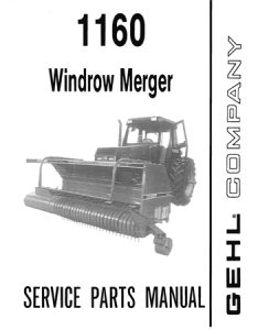 Gehl 1160 Windrow Merger Parts Manual