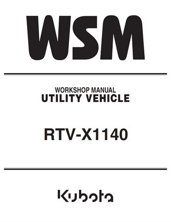 Kubota RTV-X1140 Utility Vehicle Service Repair Manual