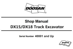 Doosan DX15 / DX18 Track Excavator Service Repair Manual